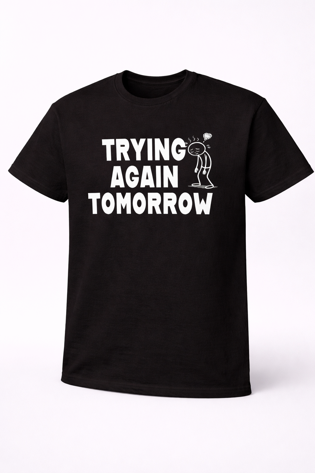 Trying Again Tomorrow