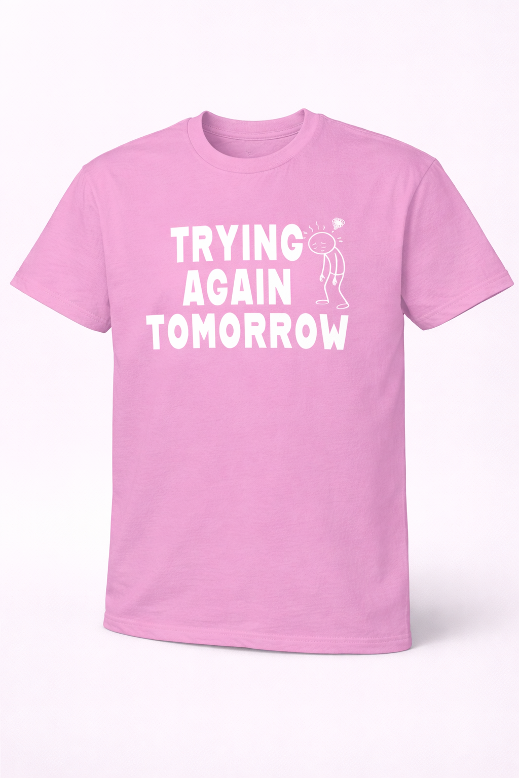 Trying Again Tomorrow